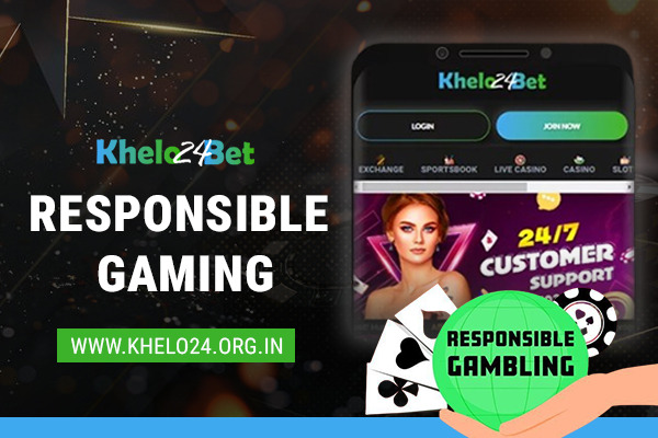 Responsible Gaming | Khelo24